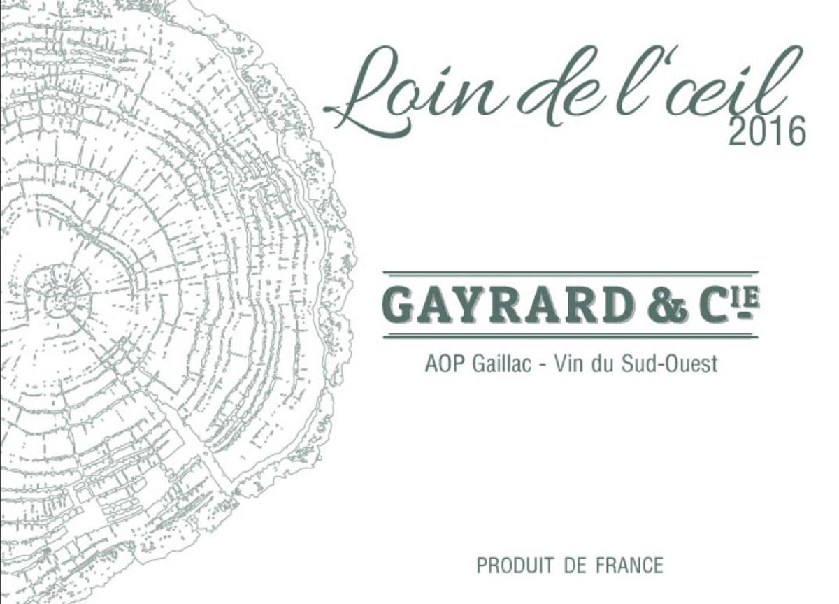 Blanc 2016 Gaillac AOP Loin de l'Oeil Domaine Gayrard Domaine